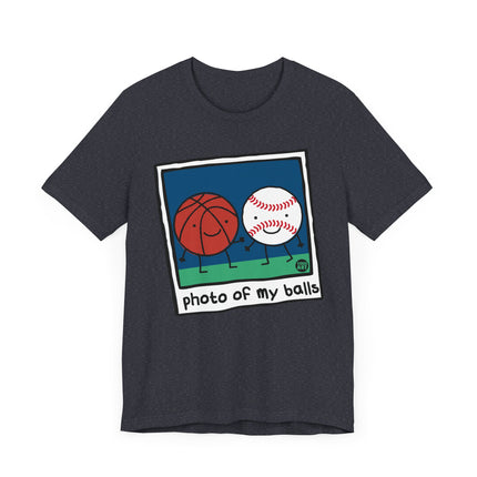 Funny "PHOTO OF MY BALLS" Tee Shirt