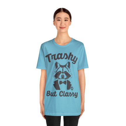 Trashy But Classy Unisex Short Sleeve Tee