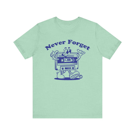 Never Forget Cassette Tape Retro Tee