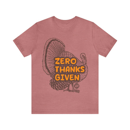 Zero Thanks Given Turkey Unisex Short Sleeve Tee