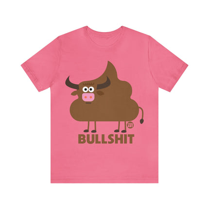 Bullshit Poop Unisex Tee