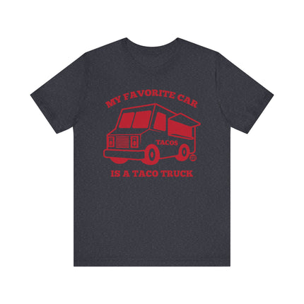 Favorite Car Is Taco Truck Tee