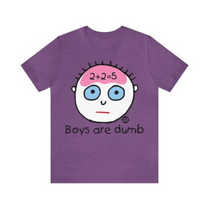 Boys Are Dumb Unisex Tee