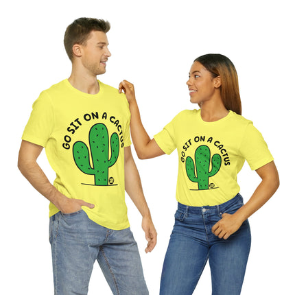 Go Sit On A Cactus Unisex Short Sleeve Tee