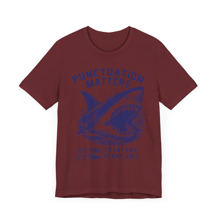 Funny "PUNCTUATION MATTERS" Shark Tee Shirt