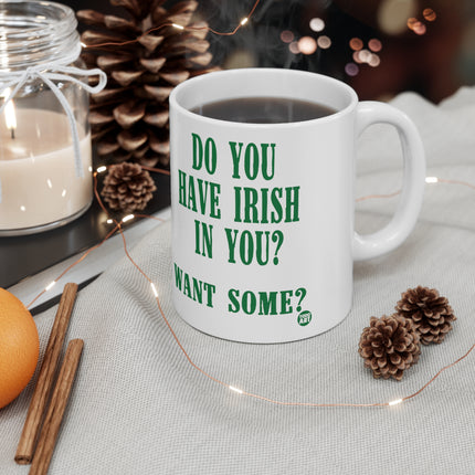 Irish in You Ceramic Mug