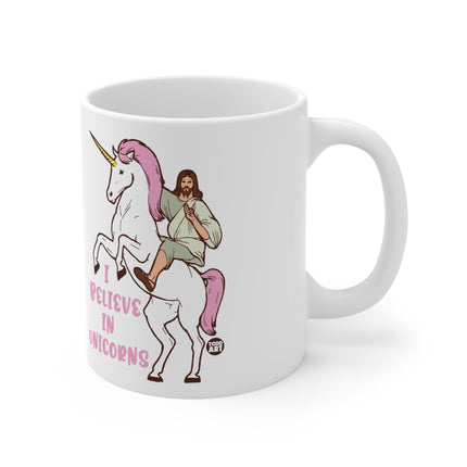 I Believe in Unicorns Jesus Ceramic Mug