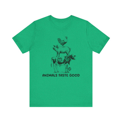 Animals Taste Good Tshirt