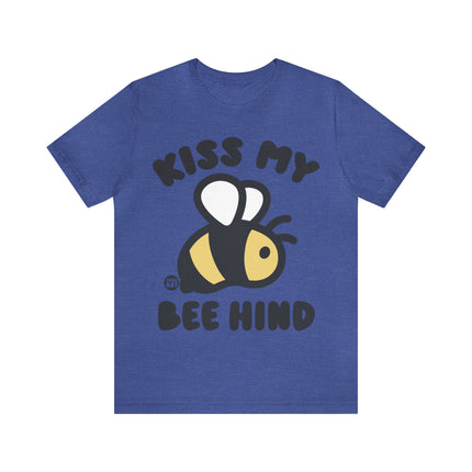 Kiss My Bee Hind Unisex Short Sleeve Tee