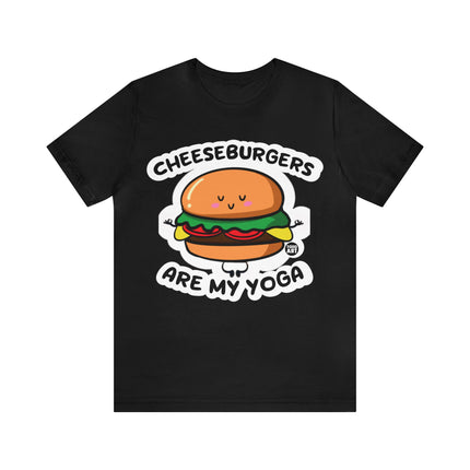 Cheeseburgers Are My Yoga Unisex Short Sleeve Tee