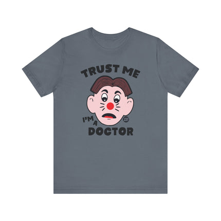 Trust Me I'm A Doctor Tee