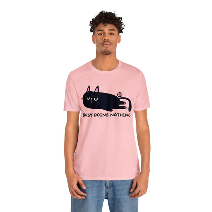 Busy Doing Nothing Unisex Tee