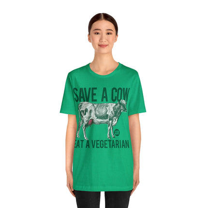 Save a Cow Eat Vegetarian Unisex Short Sleeve Tee