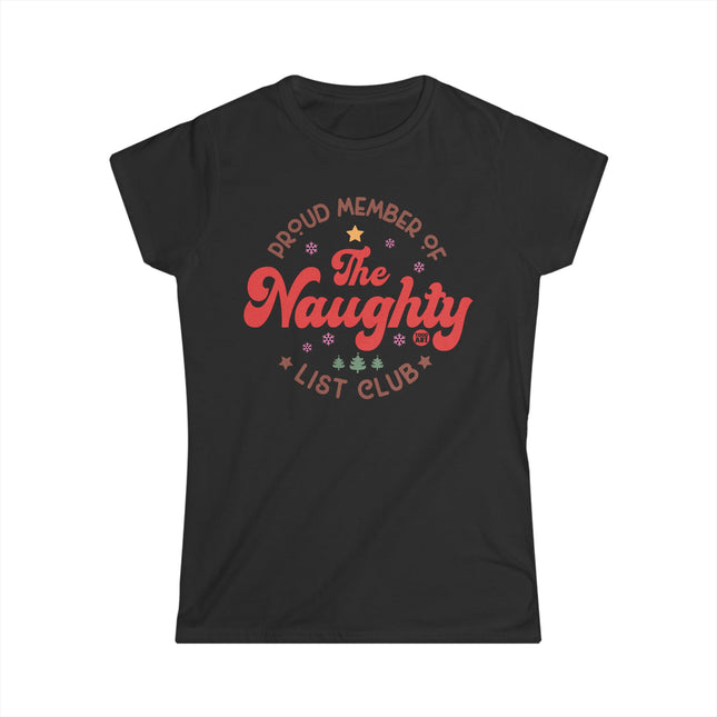 Proud Naughty List Member Women's Softstyle Tee