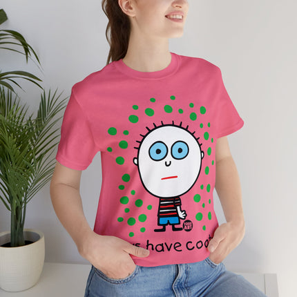 Boys Have Cooties Unisex Tee