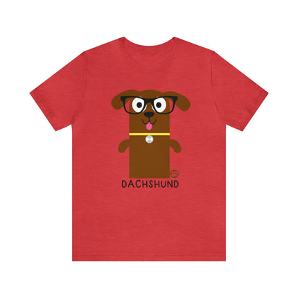 Bow Wow Meow Dachshund Unisex Tee