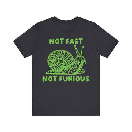 Not Fast Not Furious Snail Tee