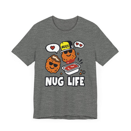 Funny "NUG LIFE" SAUCE Tee Shirt