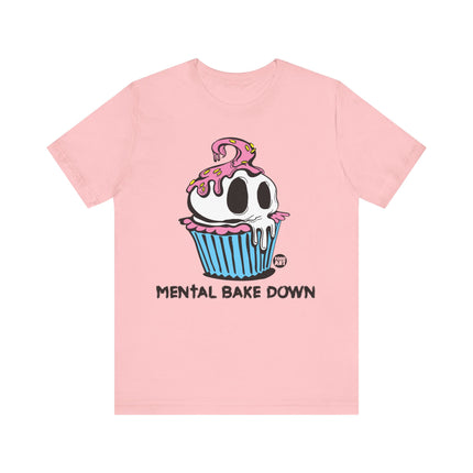 Mental Bake Down Cupcake Tee, Funny Mental Bake Down Cupcake Tshirt