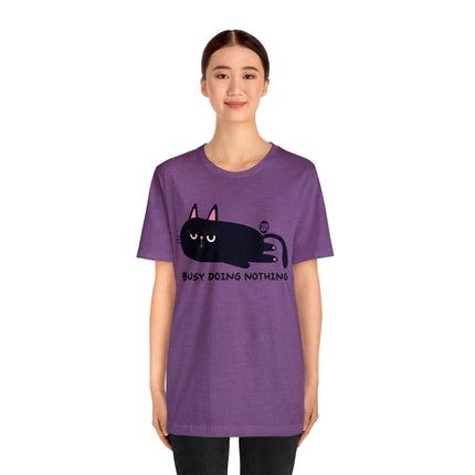 Busy Doing Nothing Unisex Tee