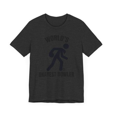 Funny "World's Okayest Bowler" Tee Shirt