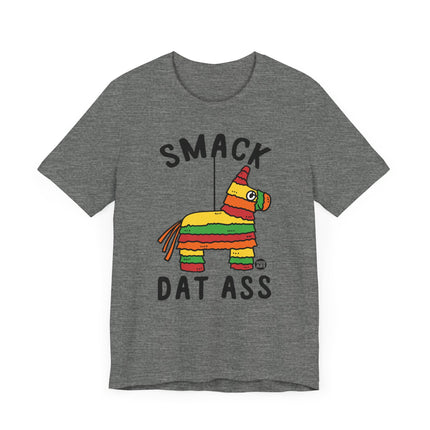 Funny "SMACK DAT ASS" Pinata Tee Shirt