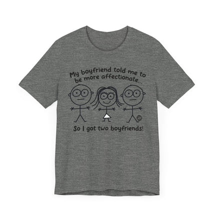 Funny "TWO BOYFRIENDS" Tee Shirt