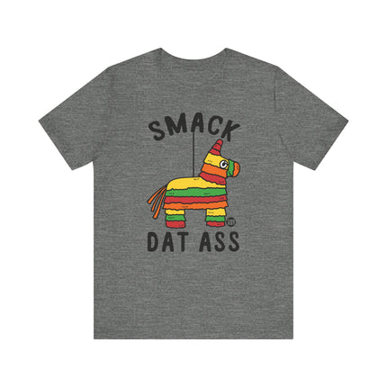 Funny "SMACK DAT ASS" Pinata Tee Shirt