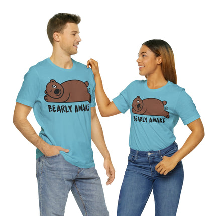 Bearly Awake Bear Unisex Tee