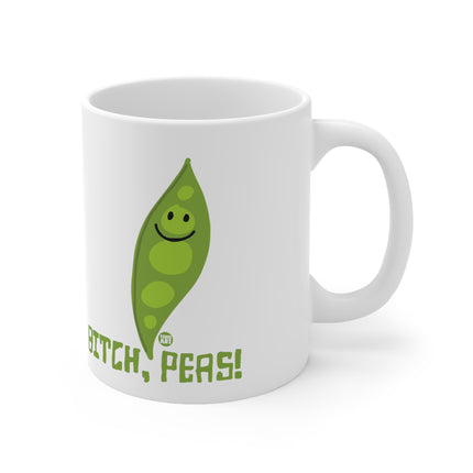 Bitch Peas Ceramic Mug