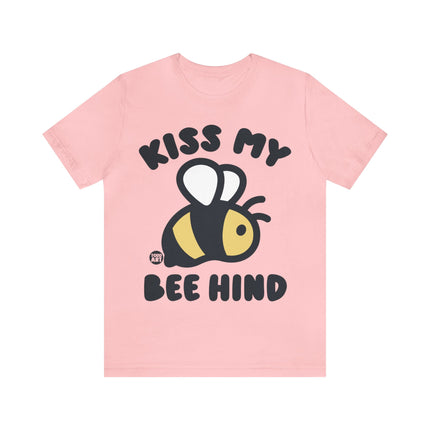 Kiss My Bee Hind Unisex Short Sleeve Tee