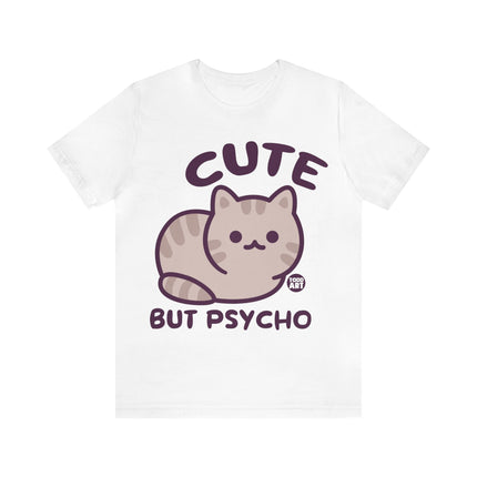 Cute But Psycho Cat Unisex Short Sleeve Tee