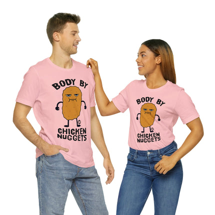 Body By Chicken Nuggets Unisex Tee