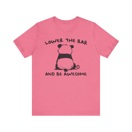 Lower Bar  Be Awesome Panda Tee, Funny Panda Tshirt