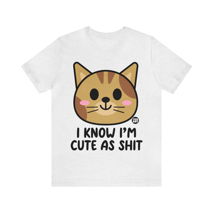 Cute As Shit Cat Unisex Tee