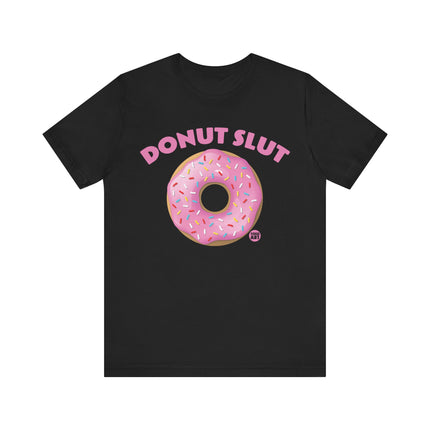 Donut Slut Tshirt