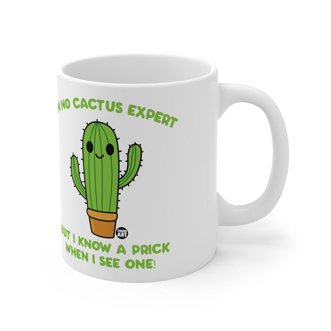 Cactus Prick When I See One Ceramic Mug