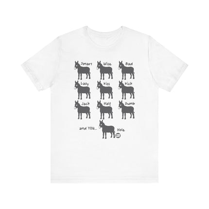 Types of Donkeys Tee, Funny Donkey Tee, Funny Jackass Pun Tee