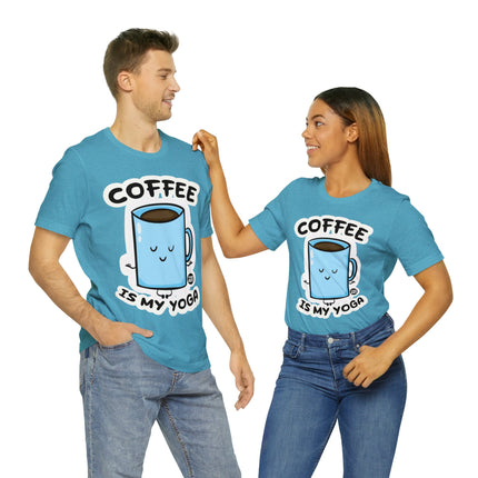 Coffee is My Yoga Unisex Short Sleeve Tee