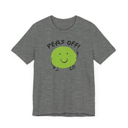 Cute "PEAS OFF" Tee Shirt