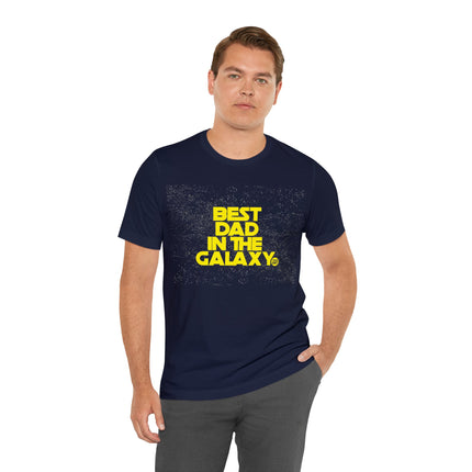 Best Dad In The Galaxy Unisex Tee