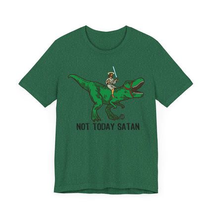 Funny "NOT TODAY SATAN" JESUS DINO Tee Shirt