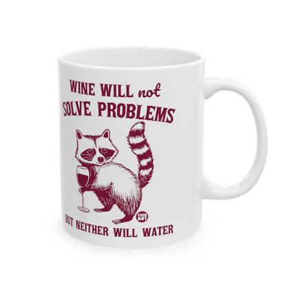 Wine Will Not Solve Problems Neither Will Water Raccoon Coffee Mug, Funny Wine Drinker Mug Gift