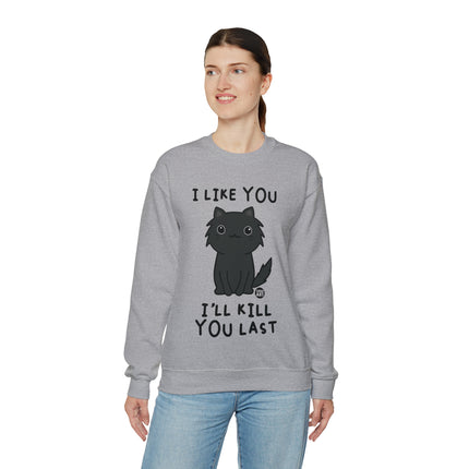 I Like You I Kill You Last Cat Crewneck Sweatshirt