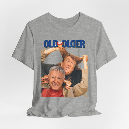 Old and Older Trump and Biden Tee, Funny Presidents T-shirt