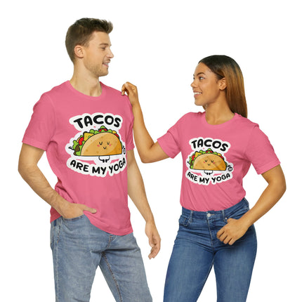 Tacos Are My Yoga Unisex Short Sleeve Tee