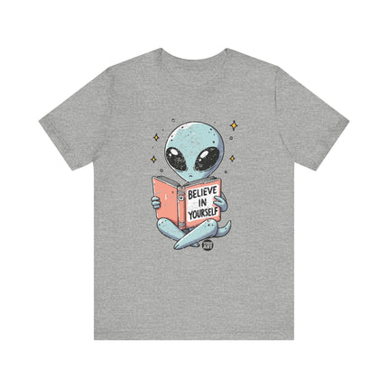 Believe in Yourself Cute Alien Tee