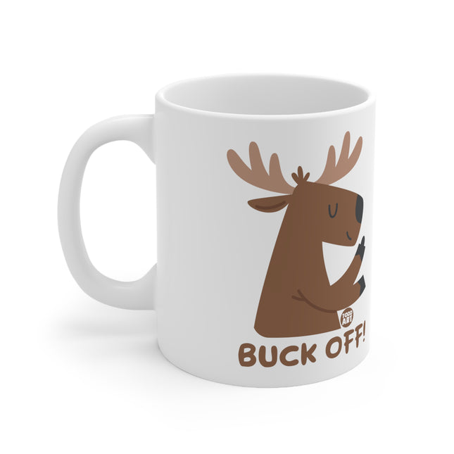 Buck off deer Ceramic Mug