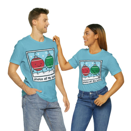 Photo of My Balls Christmas Unisex Tee