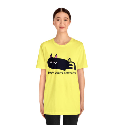 Busy Doing Nothing Unisex Tee